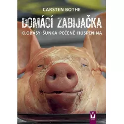 Házba házba? 
Domácí zabijačka - Klobásy, šunka, pečeně, huspenina